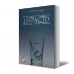 Perspectivas de uma igreja de alto impacto