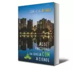 Ações pastorais da igreja com a cidade