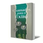 Chamados para o êxito