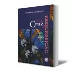 Cruz e ressurreição
