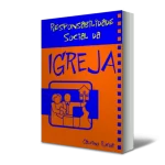 Responsabilidade Social da Igreja