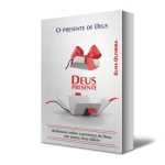 O presente de Deus: Deus presente!