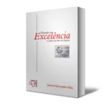 VIVENDO A EXCELÊNCIA