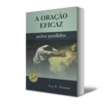 Oração eficaz pelos perdidos