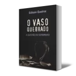 O vaso quebrado