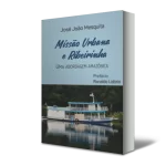Missão Urbana e Ribeirinha
