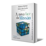 A nova face da missão