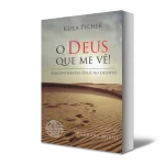 O Deus que me vê!